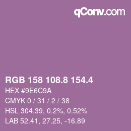 カラーコード: RGB 158 108.8 154.4 | qconv.com