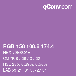 カラーコード: RGB 158 108.8 174.4 | qconv.com