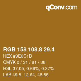 カラーコード: RGB 158 108.8 29.4 | qconv.com