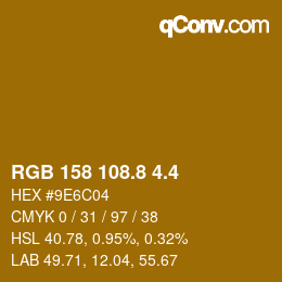 カラーコード: RGB 158 108.8 4.4 | qconv.com