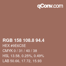 カラーコード: RGB 158 108.8 94.4 | qconv.com