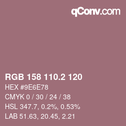 カラーコード: RGB 158 110.2 120 | qconv.com