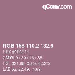 カラーコード: RGB 158 110.2 132.6 | qconv.com