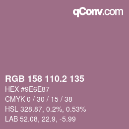 カラーコード: RGB 158 110.2 135 | qconv.com