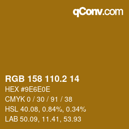 カラーコード: RGB 158 110.2 14 | qconv.com