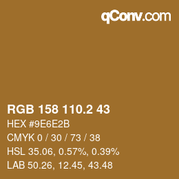 カラーコード: RGB 158 110.2 43 | qconv.com