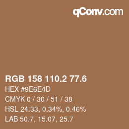カラーコード: RGB 158 110.2 77.6 | qconv.com