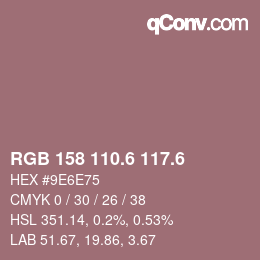 カラーコード: RGB 158 110.6 117.6 | qconv.com