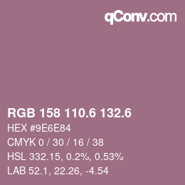 カラーコード: RGB 158 110.6 132.6 | qconv.com