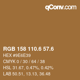 カラーコード: RGB 158 110.6 57.6 | qconv.com