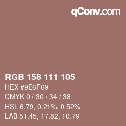 カラーコード: RGB 158 111 105 | qconv.com