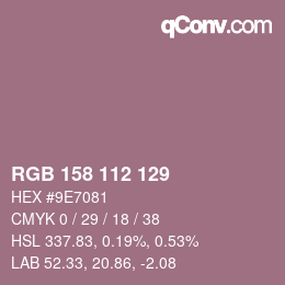 Color code: RGB 158 112 129 | qconv.com