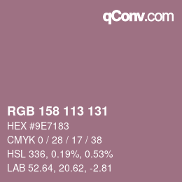 颜色代码: RGB 158 113 131 | qconv.com