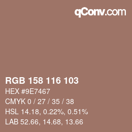 颜色代码: RGB 158 116 103 | qconv.com