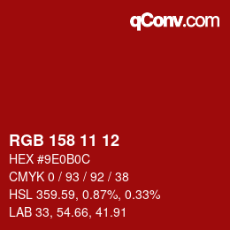 Color code: RGB 158 11 12 | qconv.com
