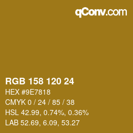 Color code: RGB 158 120 24 | qconv.com