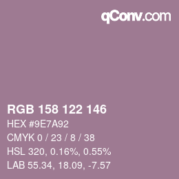Color code: RGB 158 122 146 | qconv.com