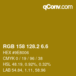カラーコード: RGB 158 128.2 6.6 | qconv.com