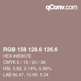 カラーコード: RGB 158 128.6 126.6 | qconv.com