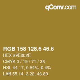 カラーコード: RGB 158 128.6 46.6 | qconv.com