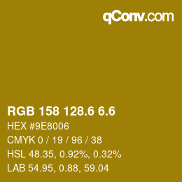 カラーコード: RGB 158 128.6 6.6 | qconv.com