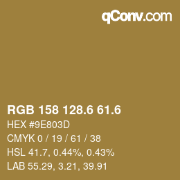 カラーコード: RGB 158 128.6 61.6 | qconv.com