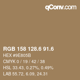 カラーコード: RGB 158 128.6 91.6 | qconv.com