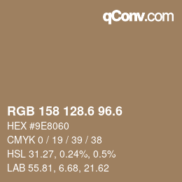 カラーコード: RGB 158 128.6 96.6 | qconv.com
