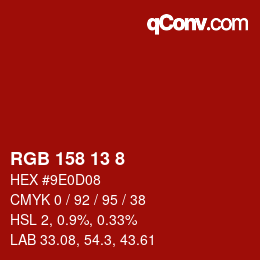 Color code: RGB 158 13 8 | qconv.com
