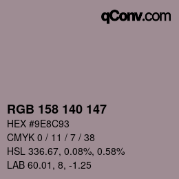 カラーコード: RGB 158 140 147 | qconv.com
