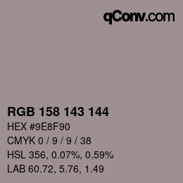 颜色代码: RGB 158 143 144 | qconv.com