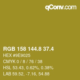 カラーコード: RGB 158 144.8 37.4 | qconv.com