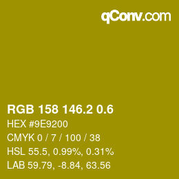 カラーコード: RGB 158 146.2 0.6 | qconv.com
