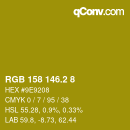カラーコード: RGB 158 146.2 8 | qconv.com