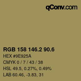 カラーコード: RGB 158 146.2 90.6 | qconv.com
