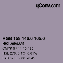 カラーコード: RGB 158 146.6 165.6 | qconv.com