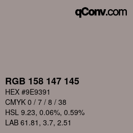 カラーコード: RGB 158 147 145 | qconv.com