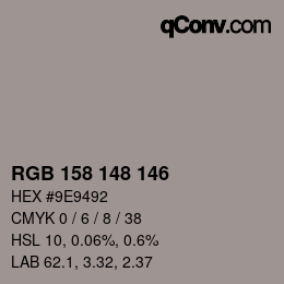 カラーコード: RGB 158 148 146 | qconv.com