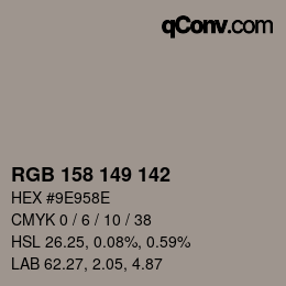 カラーコード: RGB 158 149 142 | qconv.com