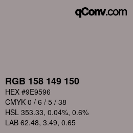 颜色代码: RGB 158 149 150 | qconv.com