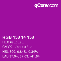 Color code: RGB 158 14 158 | qconv.com