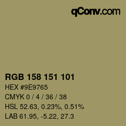 Color code: RGB 158 151 101 | qconv.com