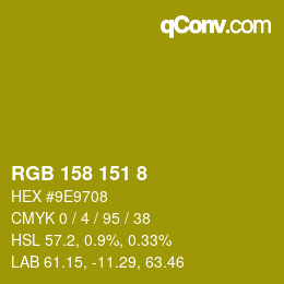 カラーコード: RGB 158 151 8 | qconv.com