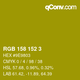 カラーコード: RGB 158 152 3 | qconv.com