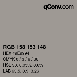 Color code: RGB 158 153 148 | qconv.com