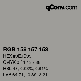 Color code: RGB 158 157 153 | qconv.com