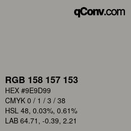 カラーコード: RGB 158 157 153 | qconv.com