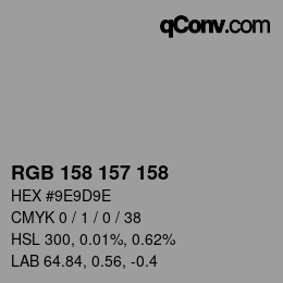 Color code: RGB 158 157 158 | qconv.com