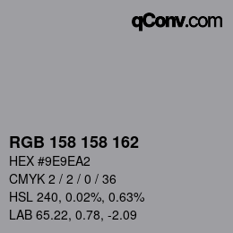 Color code: RGB 158 158 162 | qconv.com
