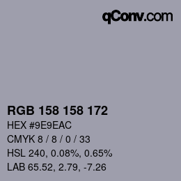 カラーコード: RGB 158 158 172 | qconv.com